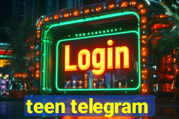 teen telegram